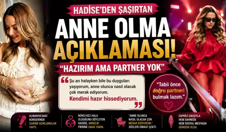 Hadise’den Şaşırtan Çıkış! Anne Olmak İçin Geri Sayım mı Başladı?