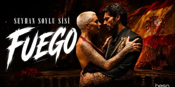 SEYHAN SOYLU’DAN 23. ŞARKI: “FUEGO”
