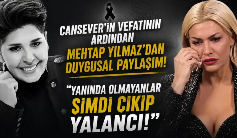 Gözyaşları İçinde İsyan Etti! Mehtap’tan Cansever Sonrası Olay Sözler