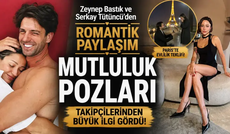 Nikâh Yolunda Aşk Pozları! Zeynep Bastık ve Serkay Tütüncü’den Olay Kareler