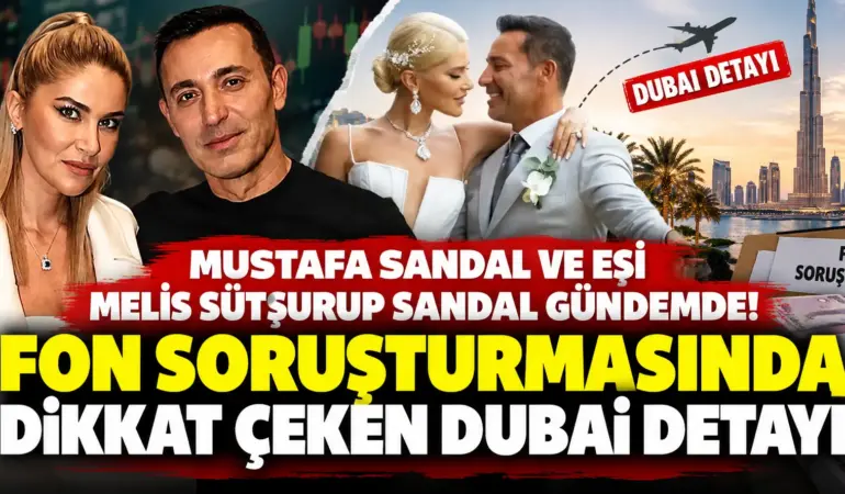 Mustafa Sandal ve eşi gündemde! 11 milyar TL’lik fon iddiasında Dubai detayı