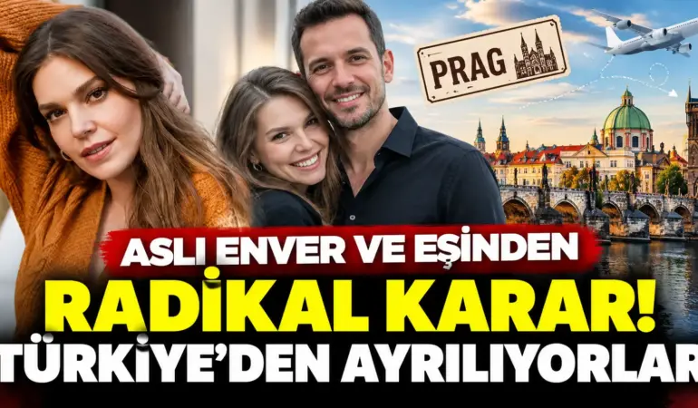 Aslı Enver ve eşinden bomba karar! Türkiye’den ayrılıyorlar
