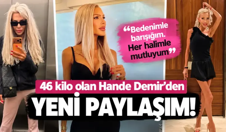 Hande Demir’in 46 Kiloluk Değişimi Gündemde! Yeni Karelerini Paylaştı
