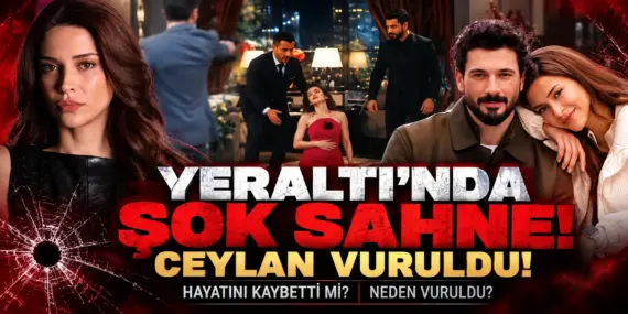 YERALTI’NDA ŞOK SAHNE: CEYLAN VURULDU!