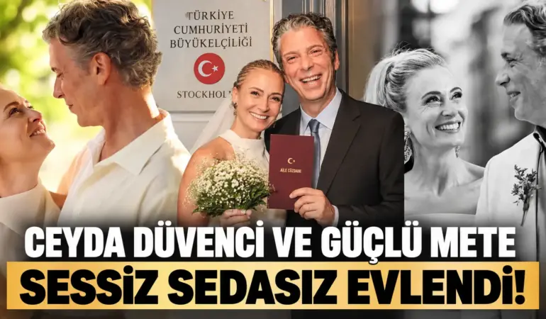 Ceyda Düvenci Nikah Masasına Oturdu! Güçlü Mete İle Sürpriz Evlilik