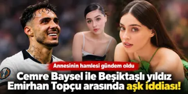 Cemre Baysel ve Beşiktaşlı Yıldız