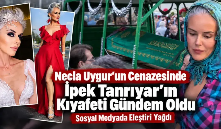 Necla Uygur’un Cenazesinde İpek Tanrıyar’ın Kıyafeti Olay Oldu! Sosyal Medyada Tepki Çekti