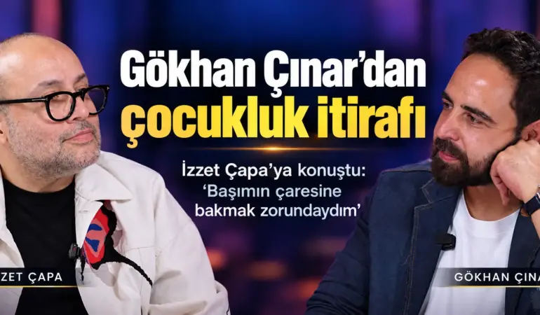 İzzet Çapa sordu, Gökhan Çınar içini döktü! Katarsis’in adamından yürek burkan itiraflar