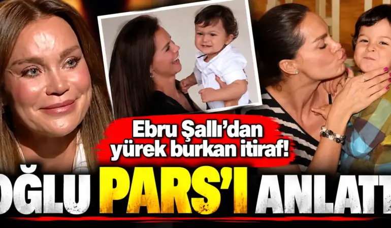 Ebru Şallı’dan Yürek Burkan Pars Açıklaması: “Buna Şükrediyorum”