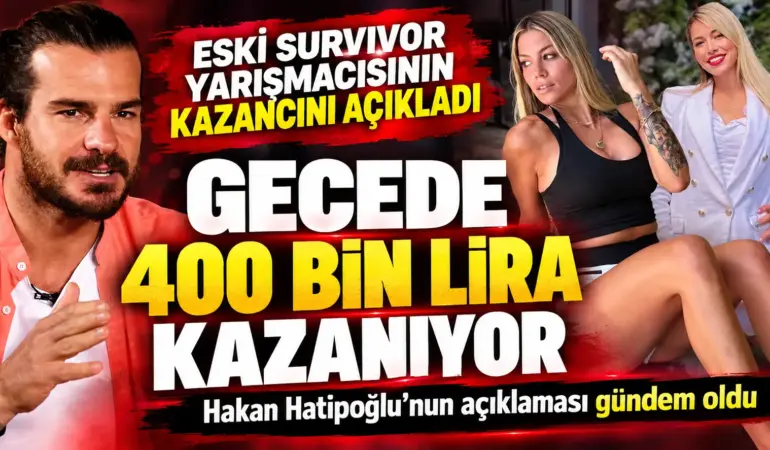 Eski Survivor Yarışmacısının Gecelik Kazancı Şoke Etti! 400 Bin Lira İddiası