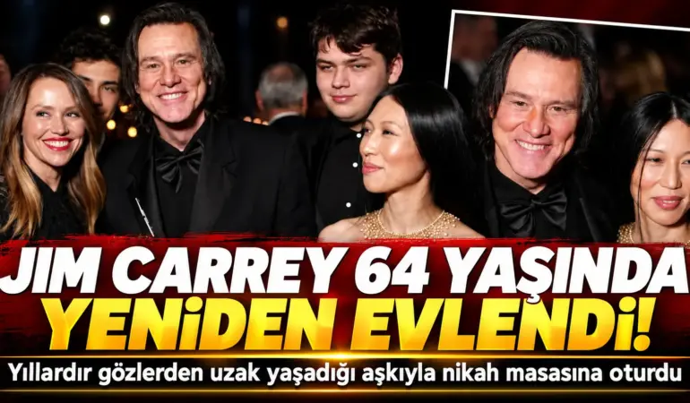 Jim Carrey 64 yaşında yeniden evlendi! Yıllardır sakladığı aşkıyla nikah masasında