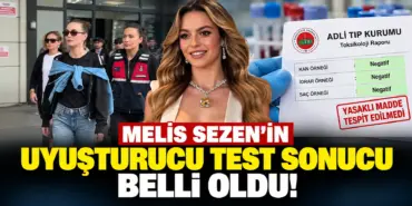 Melis Sezen’in Toksikoloji Raporu