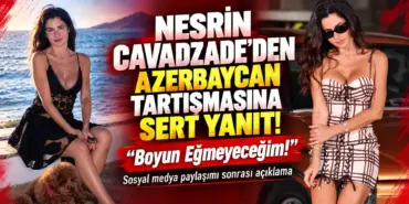 Nesrin Cavadzade’den Sert Yanıt