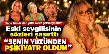 Saba Tümer’den Aşk İtirafı