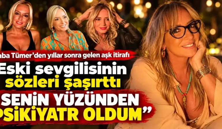 Saba Tümer’den Yıllar Sonra Gelen Aşk İtirafı! Eski Sevgilisinin Sözü Şaşkına Çevirdi