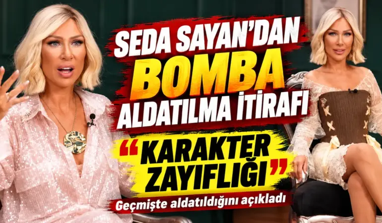 Aldatılma Konusunda Resti Çekti! Seda Sayan: “Bitti O İş”