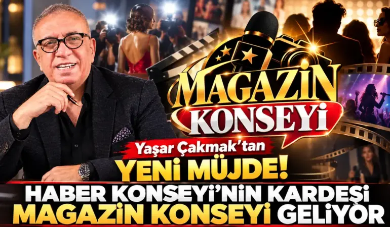 Yaşar Çakmak’tan yeni müjde! Haber Konseyi’nin kardeşi Magazin Konseyi geliyor