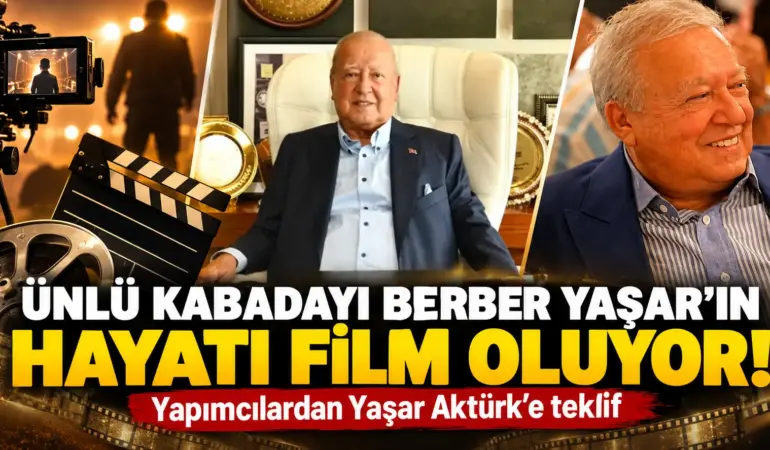 Ünlü kabadayı Berber Yaşar’ın hayatı film oluyor! Yapımcılardan Yaşar Aktürk’e teklif